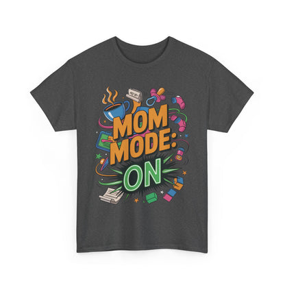 Mom Mode ON Cotton Tee, Funny Mom T-Shirt, Gift for Mothers, Parent Life Apparel, Mother's Day Humor T-Shirt, Cute Mama Life Graphic Tee