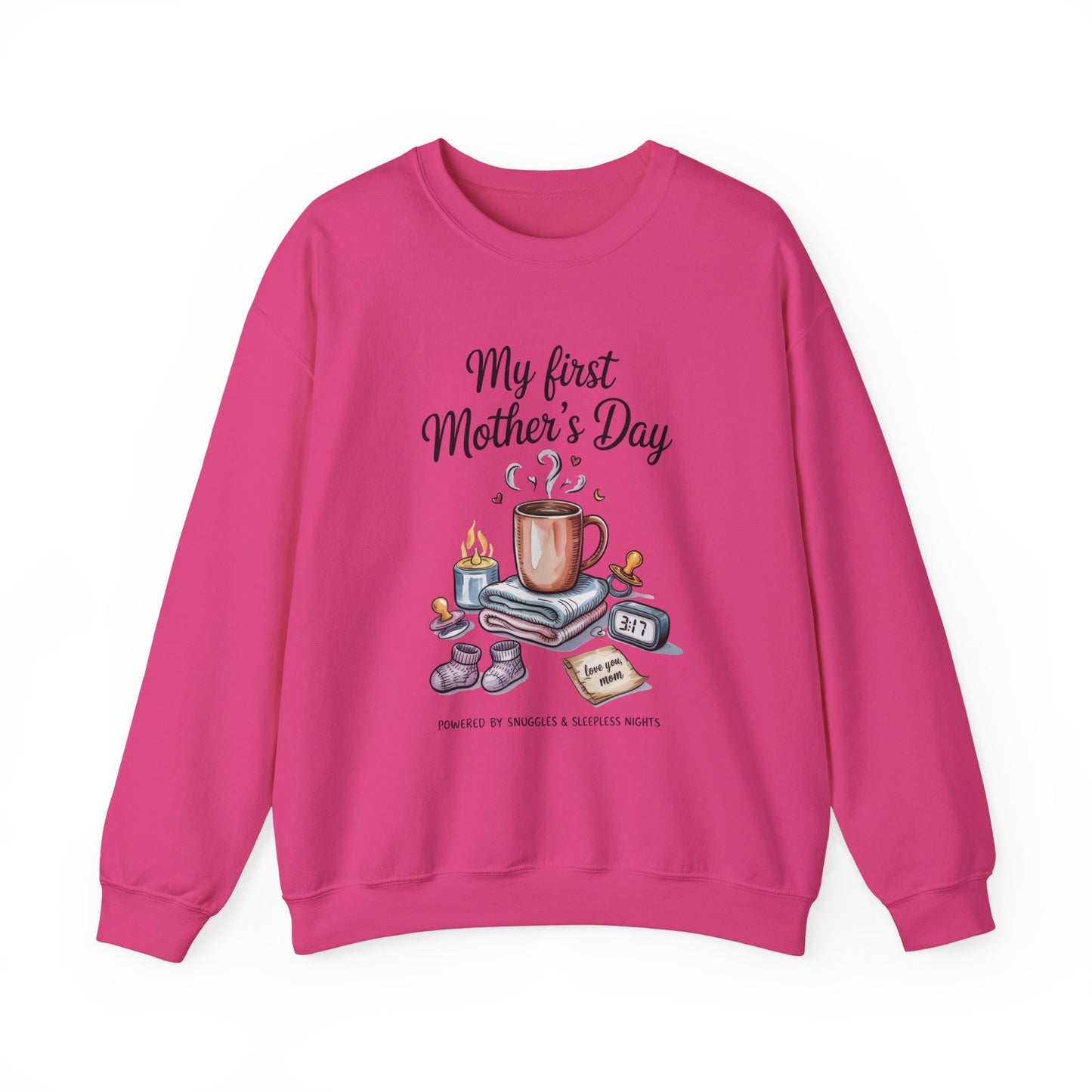 My First Mother's Day Sweatshirt, Cozy Crewneck for Moms, Gift for New Mothers, Baby Shower Tee, Snuggles & Sleepless Nights