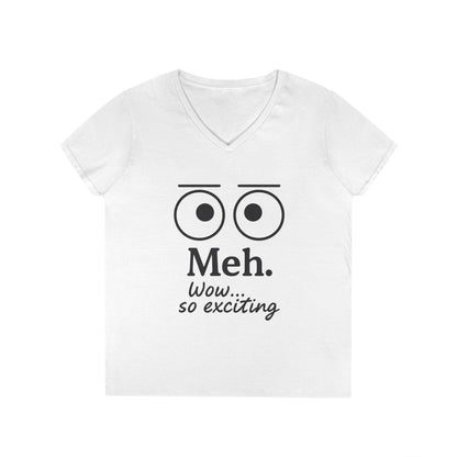 Funny Ladies' V-Neck T-Shirt - "Meh." Graphic, Casual Humor Tee, Gift for Her, Everyday Wear, Cute Top