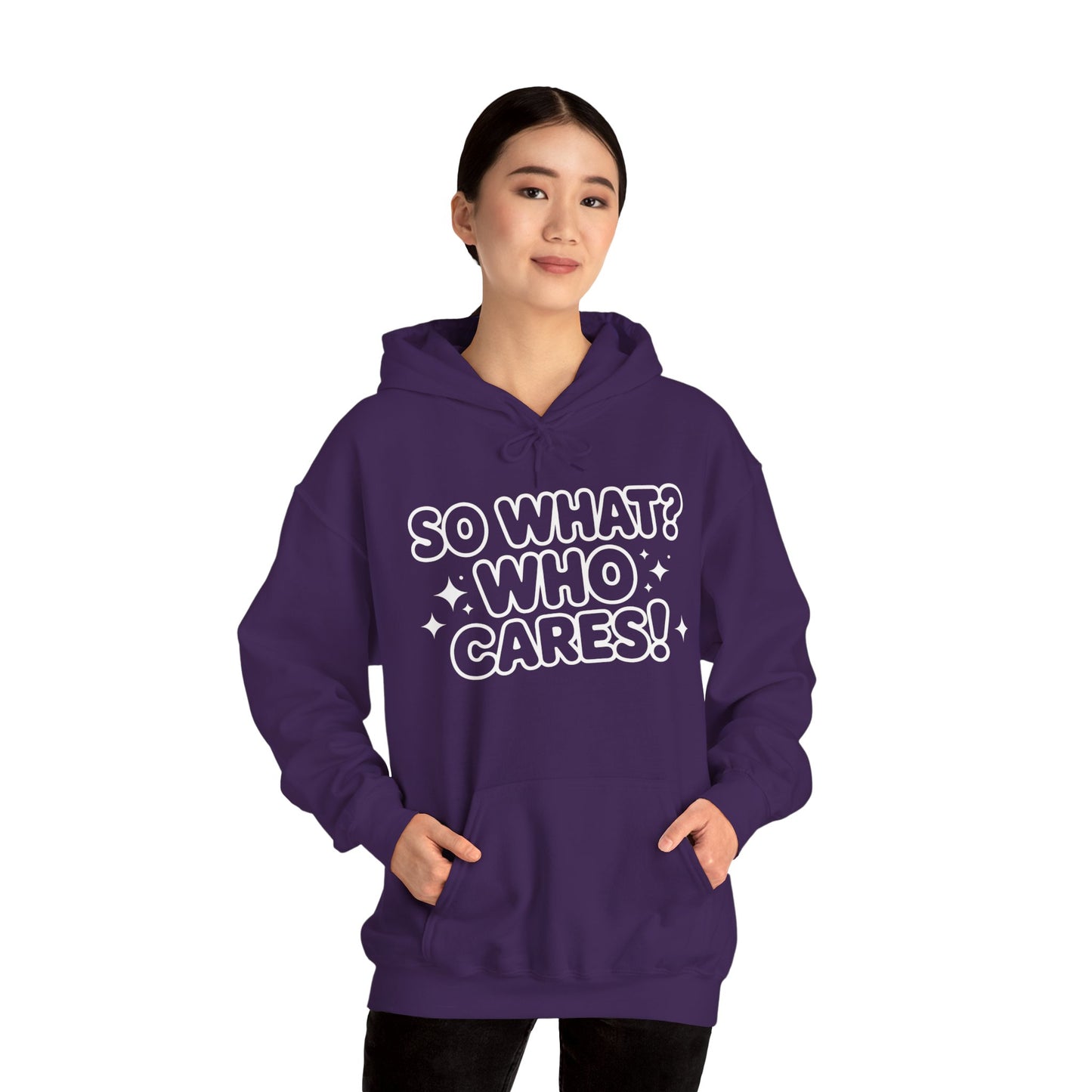 Trendy Womens Hoodie with 'So What? Who Cares!' Print, Casual Wear for Confident Souls, Funny Typography Hoodie, Sassy Graphic Sweater