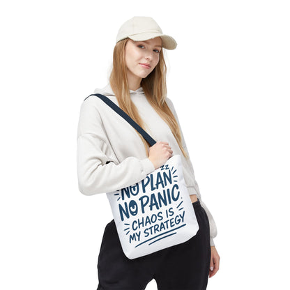 Funny Quote Tote Bag, Reusable Grocery Bag, Gift for Students, Beach Tote, Everyday Tote, Chaos Strategy Bag, Unique Shopping Bag