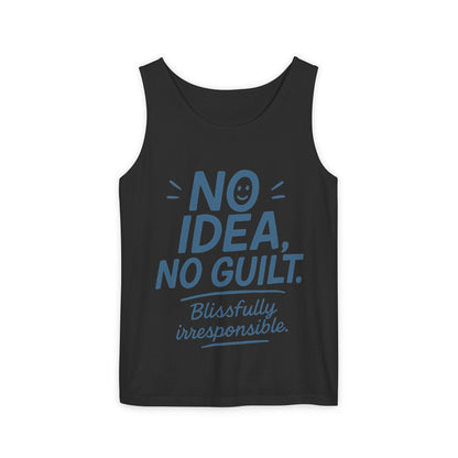 Mens Funny Tank Top, No Idea No Guilt Quote, Blissfully Irresponsible Gym Shirt, Casual Sleeveless Top, , Fun Party Shirt