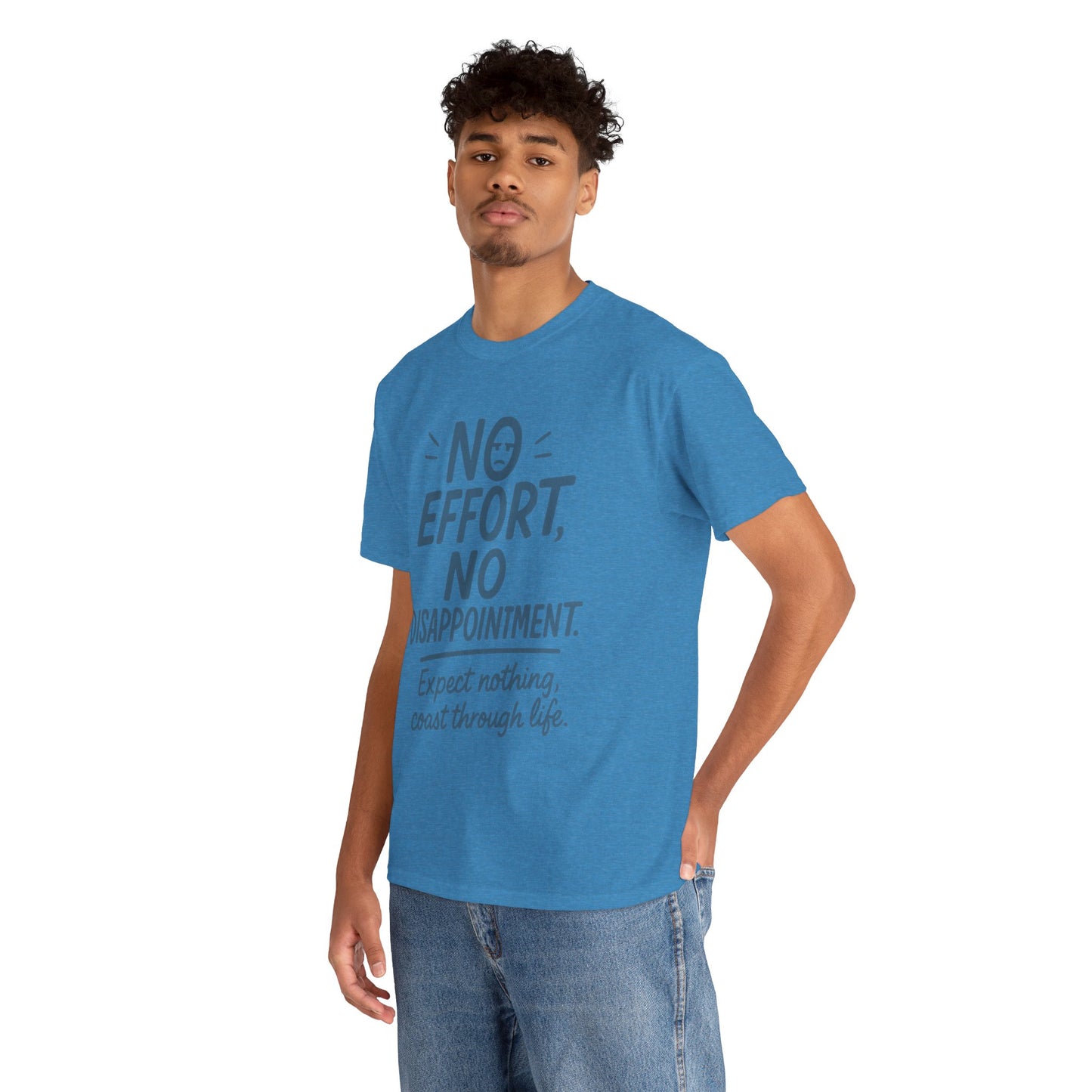 Funny No Effort Mens T-Shirt, No Disappointment Lazy Life Quote Shirt, Relaxed Fit, Funny Casual Shirt, Gift for Friends, Motivation Tee