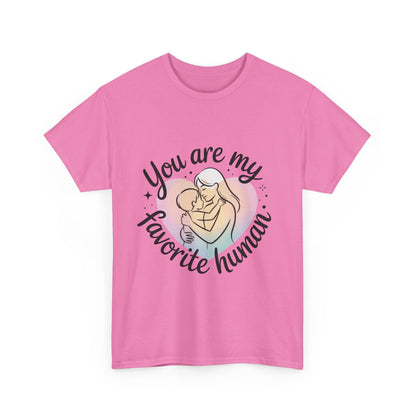 You Are My Favorite Human T-Shirt, Cute Mother and Child Shirt, Gift for Mom or Baby Shower, Mother's Day Gift