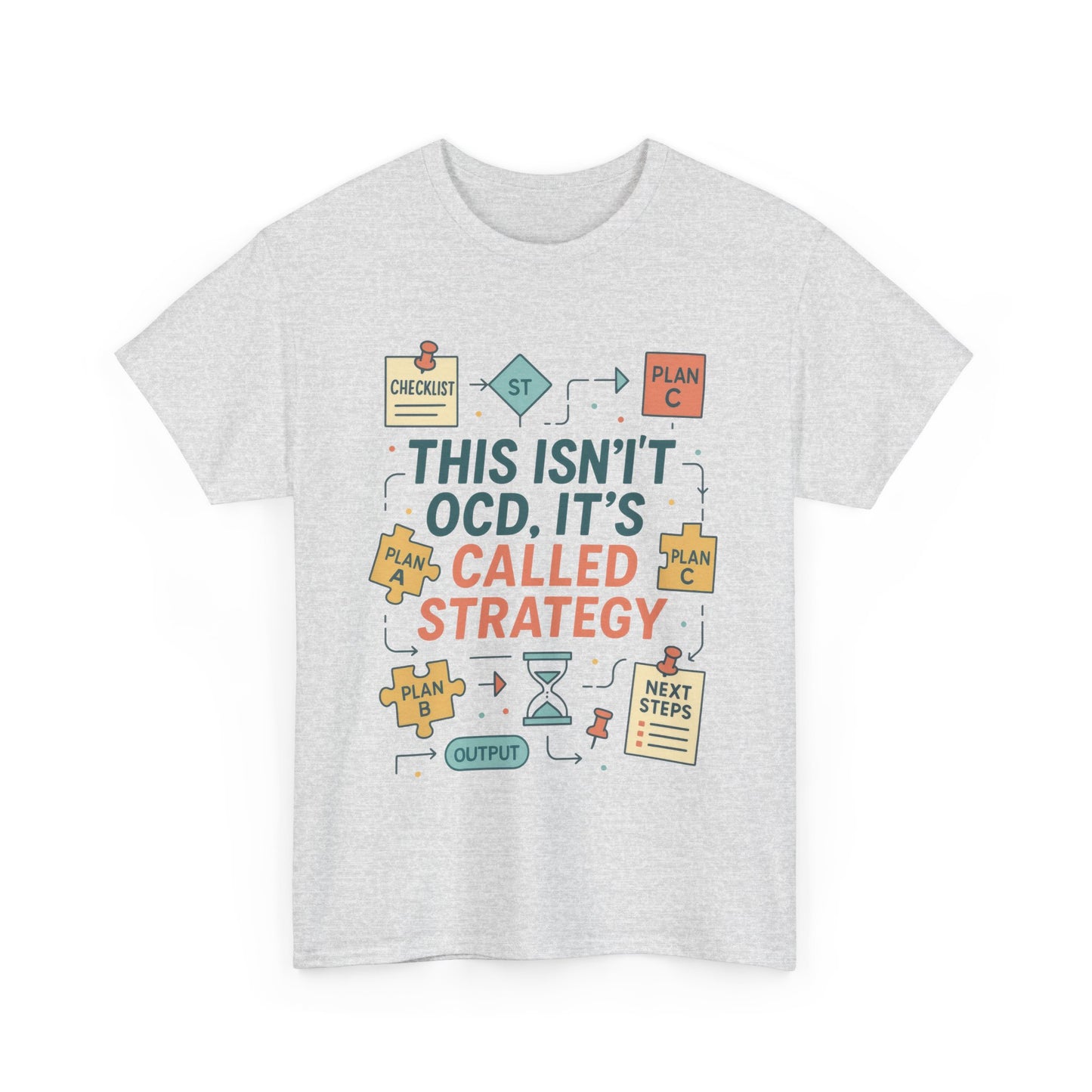 Funny Womens Strategy T-Shirt, This Isnt OCD Its Called Strategy, Planner Girl Gift Tee, Gift for Strategists, Office Humor Top