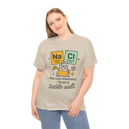 Chemistry Humor T-Shirt, Science Lover Shirt, Gift for Chemistry Teacher, Science Tee, Unique Educational Apparel, Unisex Nerdy Pun Shirt