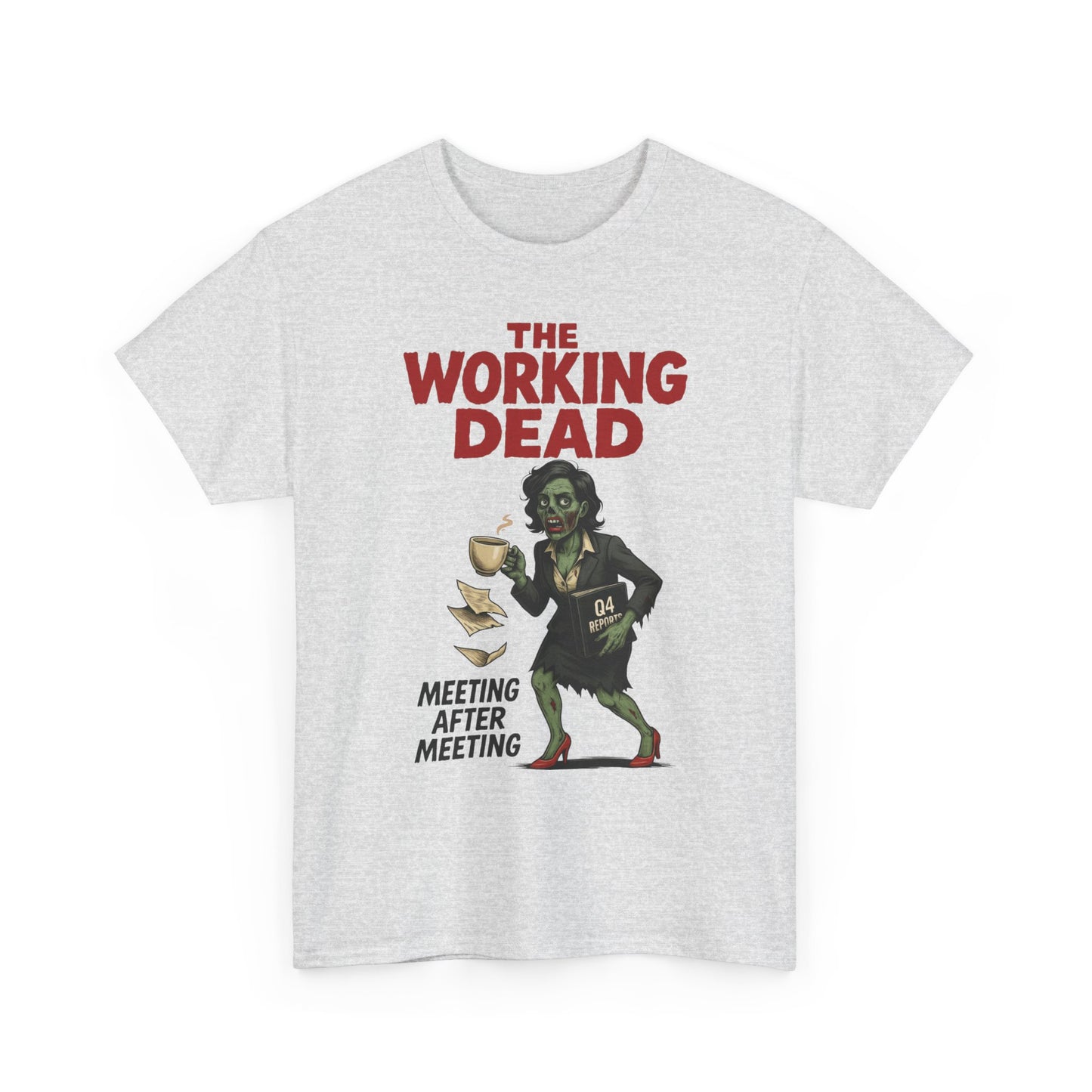 The Working Dead Women's Zombie Funny Office T-Shirt, Meeting Humor Tee, Zombie Work Top, Halloween Work Tee