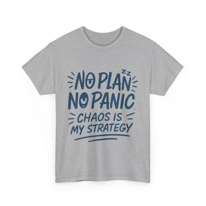 Funny Chaos Strategy T-Shirt, No Plan No Panic Quote Shirt, Cute Tee for Women, Humorous Gift Idea, Casual Relaxed Fit Top