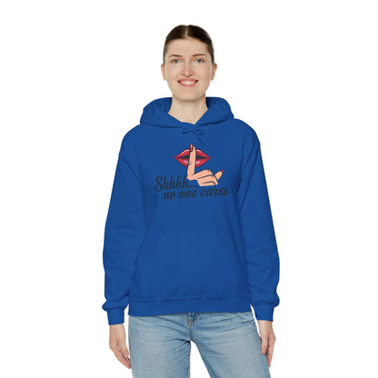 Shhh... No One Cares Hoodie, Funny Sweatshirt, Womens Pullover, Casual Wear, Gift for Friends, Cozy Outfit