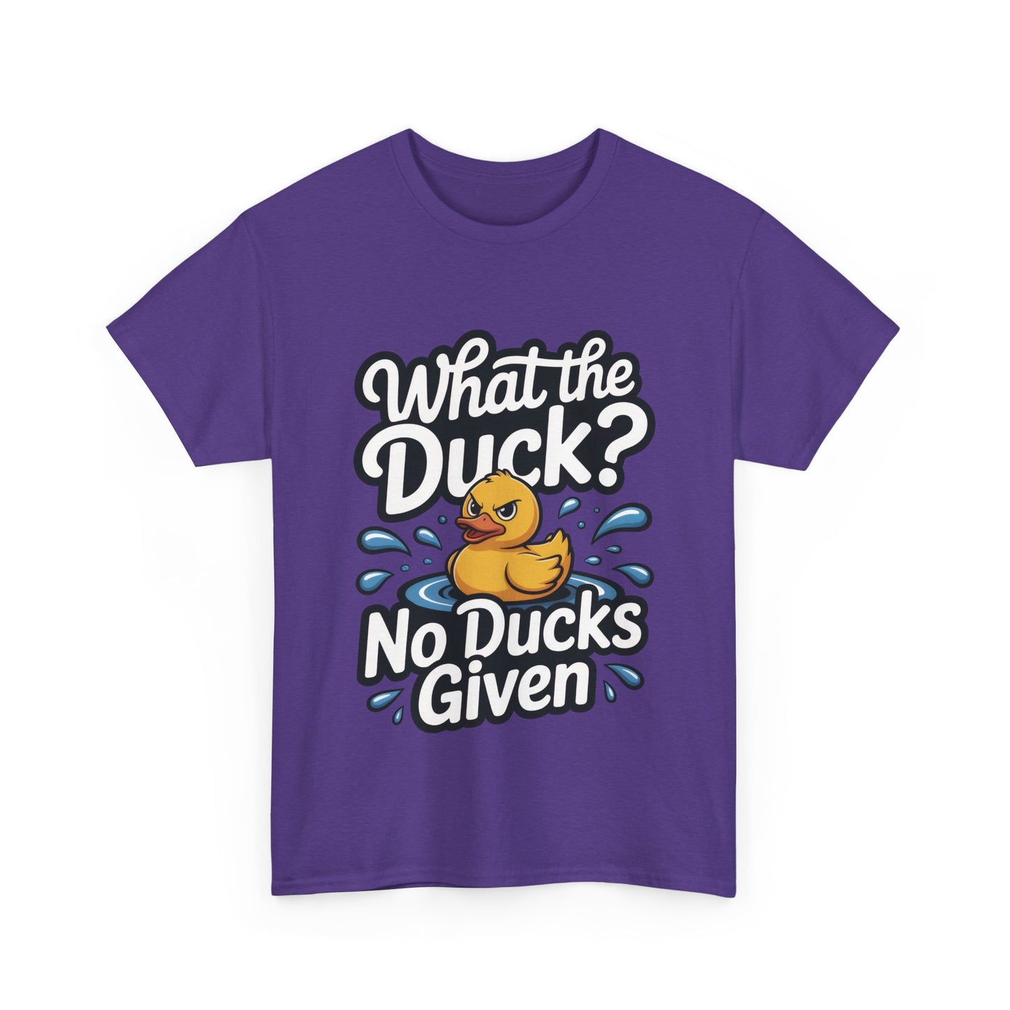 What The Duck Funny Womens Shirt, No Ducks Given T-Shirt, Cute Sarcastic Duck Tee, Sassy Rubber Duck Graphic Shirt, Humor Gift For Her