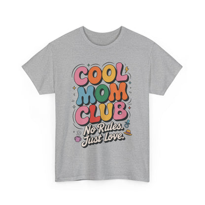 Cool Mom Club Tee, Fun Cotton T-Shirt for Moms, Mothers Day Gift, Parenting Humor Apparel, Fun Mom Shirt, No Rules Just Love Retro Style