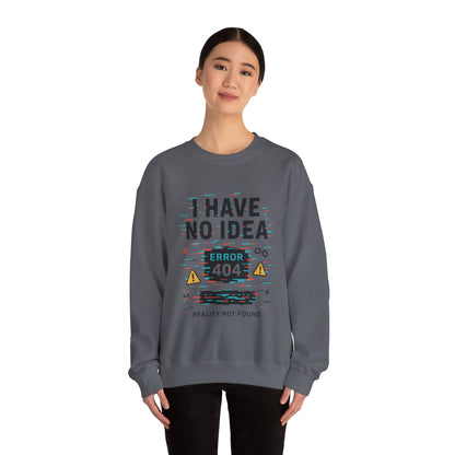 Error 404 Humor Crewneck Sweatshirt, Comfy Unisex Oversized Sweater, Fun Casual Wear, Tech Lover Gift, Everyday Loungewear