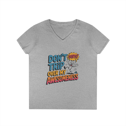 Funny Ladies' V-Neck T-Shirt, Don't Trip Over My Awesomeness Tee, Casual Wear, Gift for Her, Funny T-Shirt, Humor  Tee, young girl t-shirt