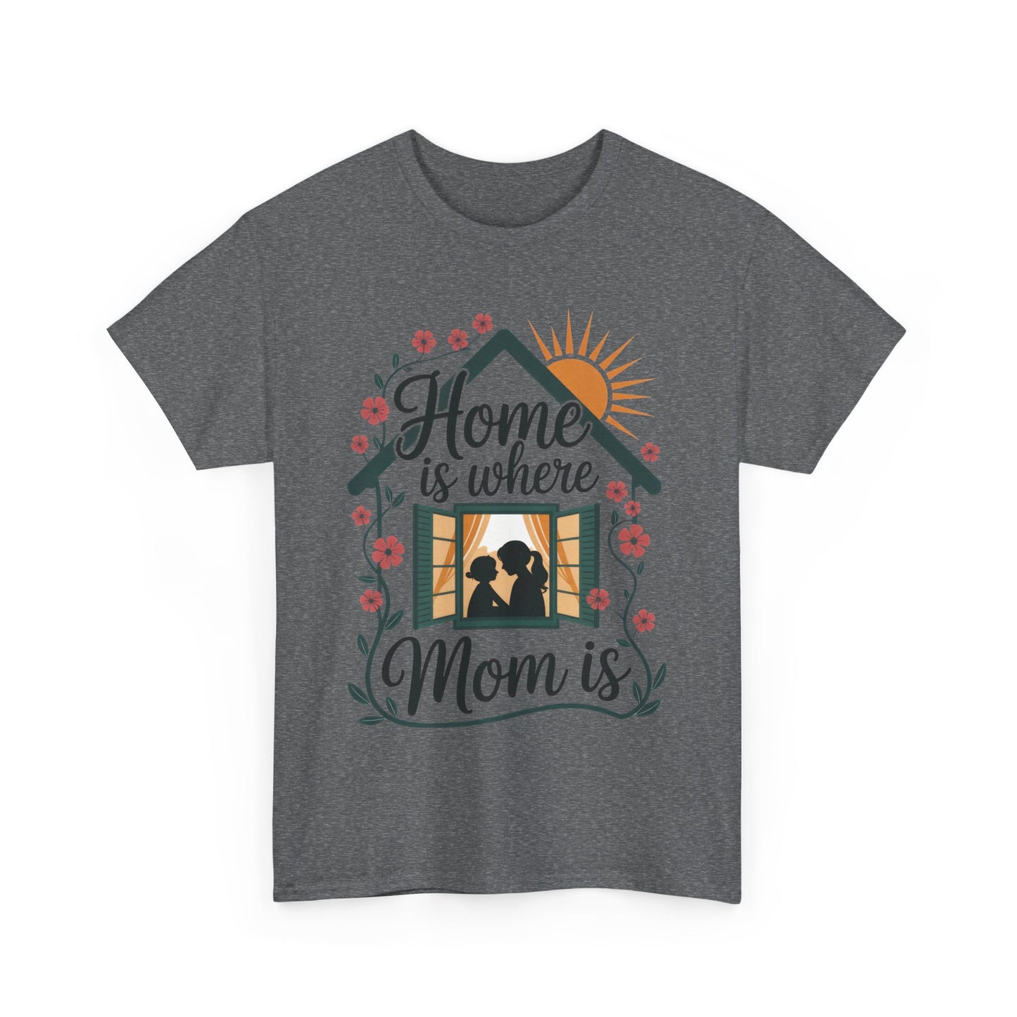 Home Is Where Mom Is T-Shirt, Mother's Day Cotton Tee, Cute Family Gift for Mom, Sentimental Mom Shirt for Her, mother's day Gift