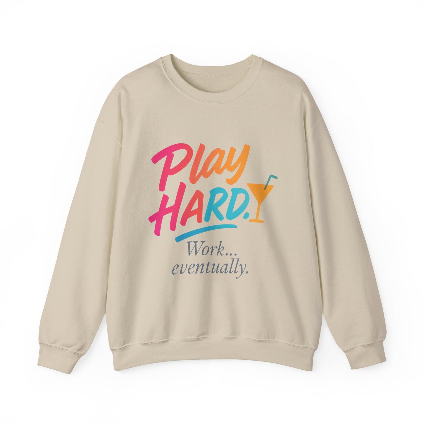 Play Hard Work Eventually Sweatshirt, Funny Cocktail Graphic Tee, Womens Party Sweatshirt, Relaxed Vacation Top, Cozy Style