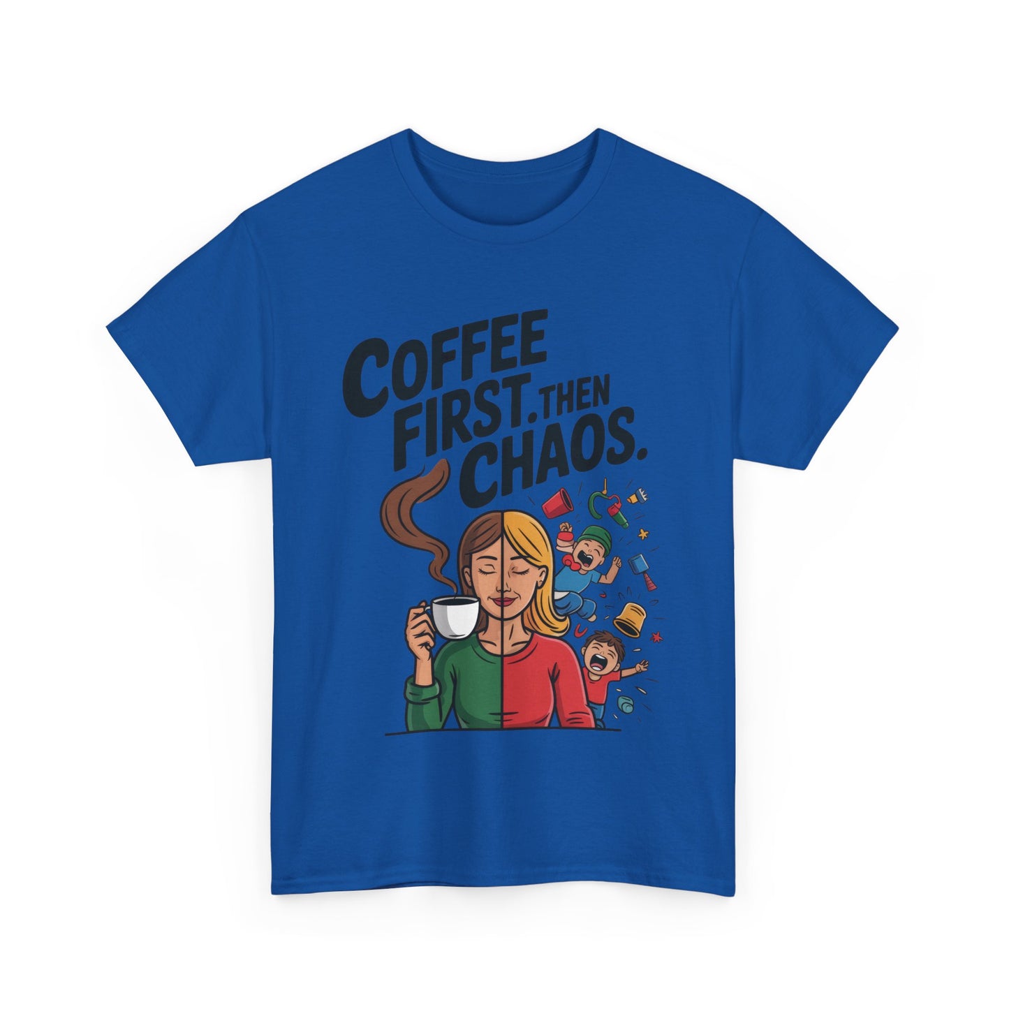 Coffee First Then Chaos Funny Mom Life Tee, Mother's Day Gift, Mom Humor Tee, mom graphic tee, caffeine lover tee