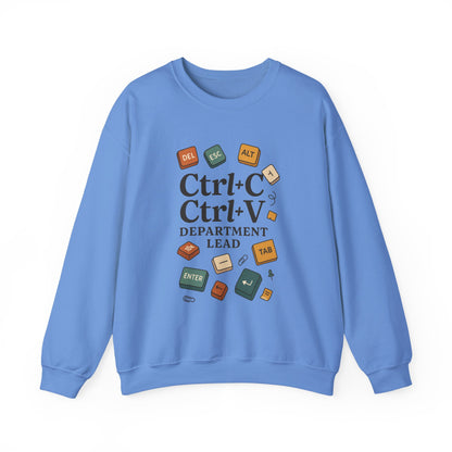 Funny Ctrl+C Ctrl+V Department Lead Sweatshirt, Unisex Crewneck, Gift for Tech Lovers, Office Humor, Cozy Casual Wear, Gift for a Coworker
