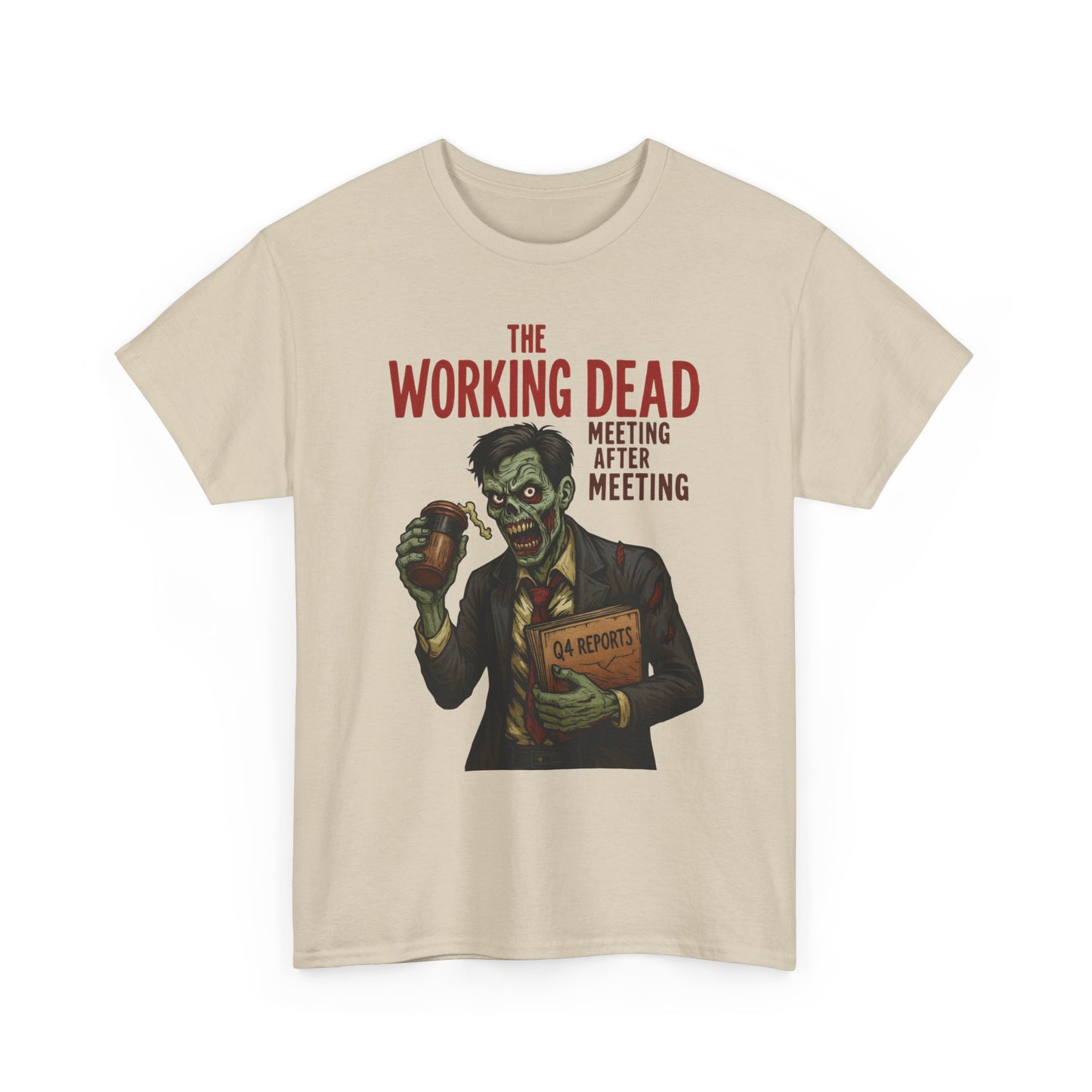 The Working Dead Men's Funny Zombie Work T-Shirt, Office Humor Tee, Meeting Joke Shirt, Halloween Office Tee