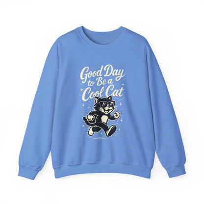 Funny Cool Cat Womens Crewneck Sweatshirt - Good Day to Be a Cool Cat Retro Kitty Pullover - Cute Cat Lover Sweater