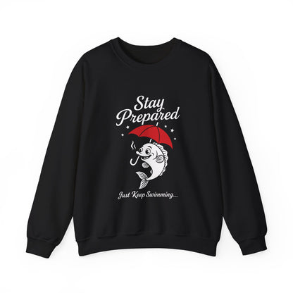 Funny Fish Womens Crewneck Sweatshirt - Stay Prepared Just Keep Swimming Nautical Pullover - Cozy Positive Gift, Fishing Humor