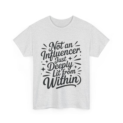 Funny Womens T-Shirt, Sarcastic Motivational Shirt, influencer tee, instagram girl tee, witty girl shirt, tiktok fashion, Self-Expression
