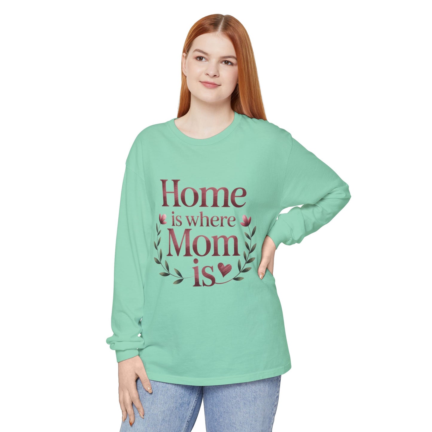 Home is Where Mom Is Long Sleeve T-Shirt, Cozy Gift for Mom, Mother's Day Top, Casual Mom Tee, Family Apparel