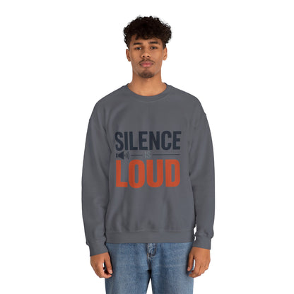 Mens Heavy Blend™ Crewneck Sweatshirt, Silence Is Loud Motivational Mens Sweatshirt