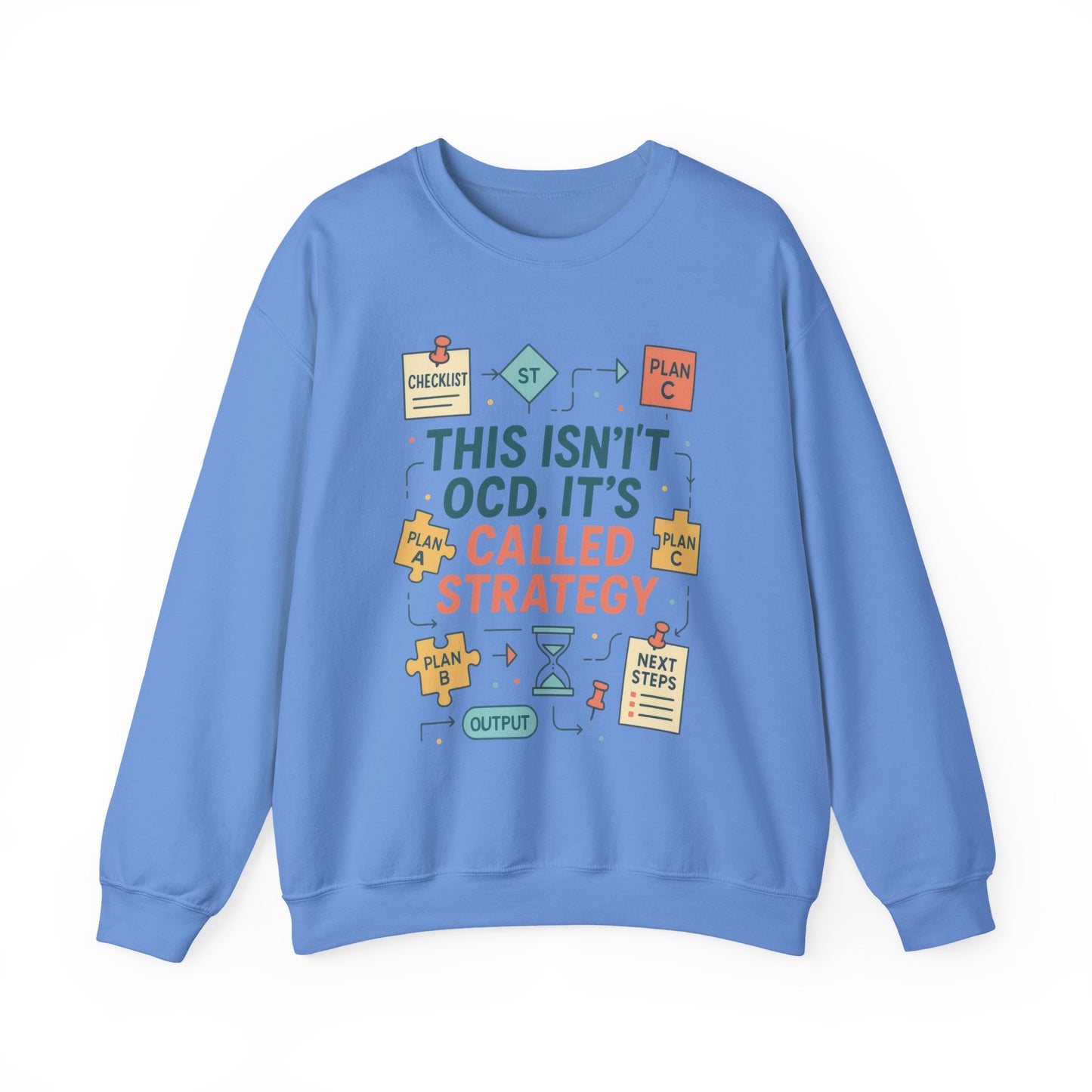 Funny Mens Strategy Sweatshirt, This Isnt OCD Its Called Strategy, Smart Planning Pullover Gift for Him, Gift for Strategists