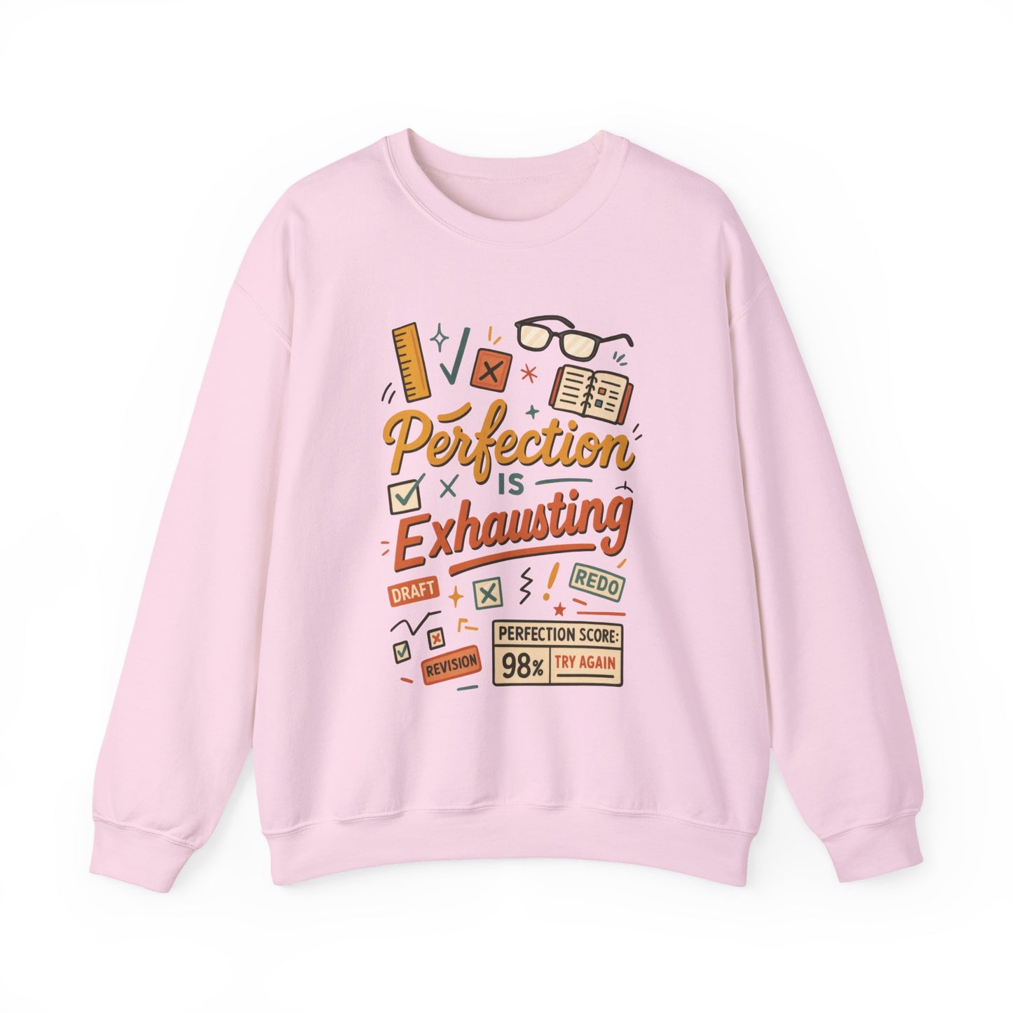 Exhausting Perfection Crewneck Sweatshirt, Funny Gift for Students, Cozy Unisex Sweater, Gift for Graduates, Motivational Apparel