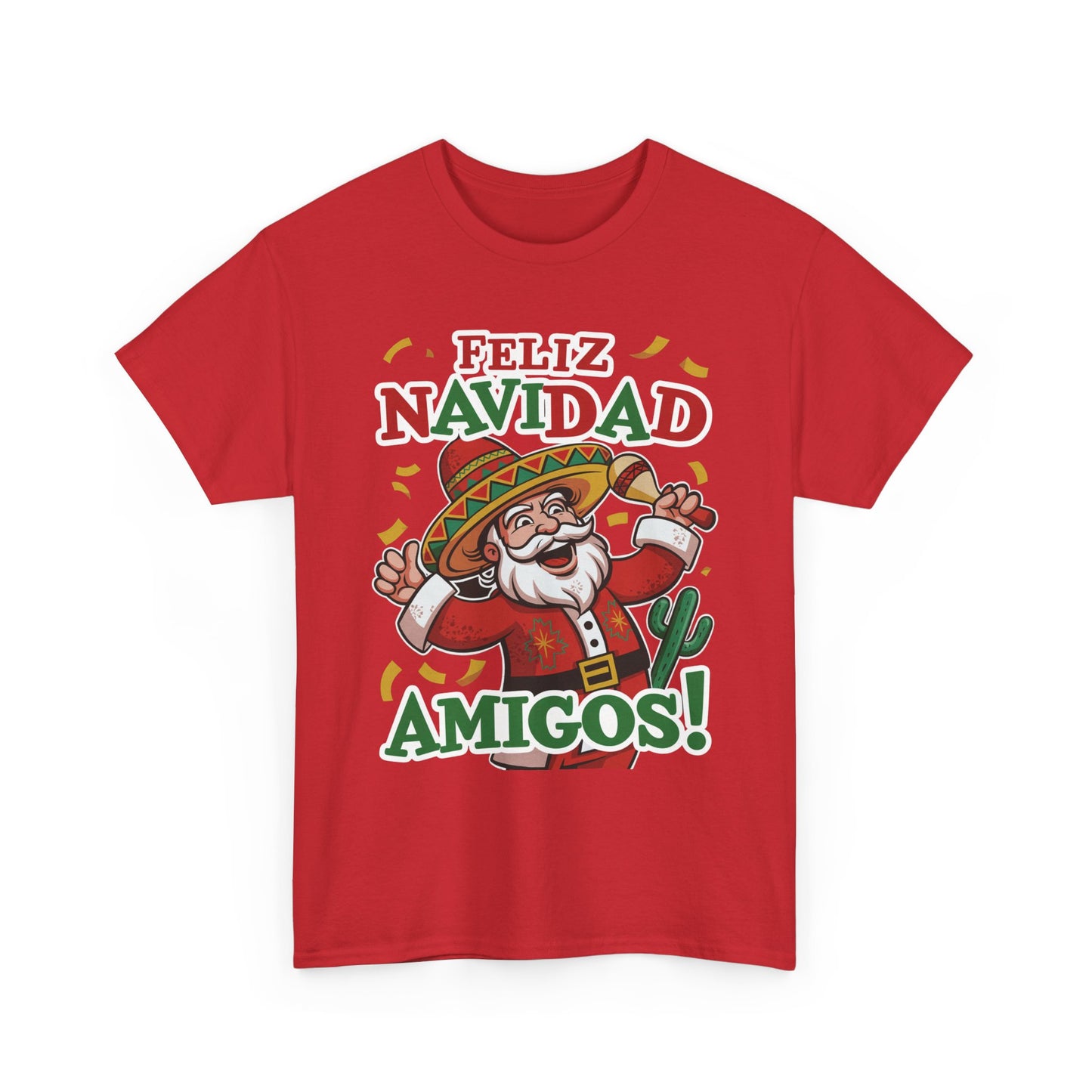 Feliz Navidad Amigos! Funny Mexican Santa Christmas T-Shirt, Latin Holiday Tee, Sombrero Santa Fiesta Shirt