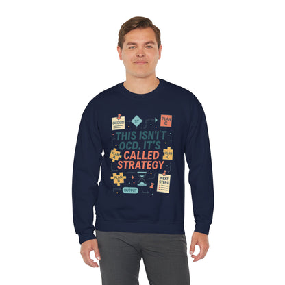 Funny Mens Strategy Sweatshirt, This Isnt OCD Its Called Strategy, Smart Planning Pullover Gift for Him, Gift for Strategists