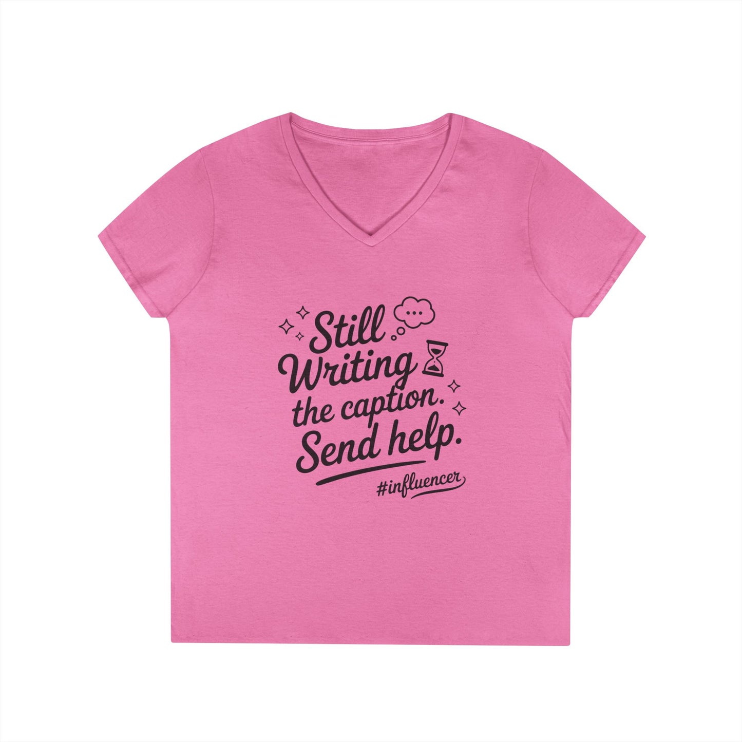 Funny Influencer Womens V-Neck T-Shirt, Social Media Tee, Funny Tee for Creatives, Gift Social Media Lovers, Fun Gift for Content Creators