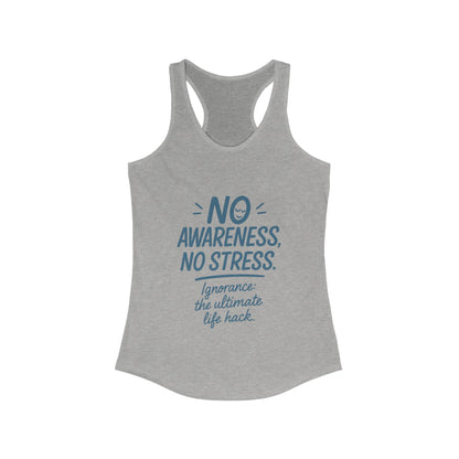 Womens No Awareness Racerback Tank Top, Funny No Stress Quote, Workout Sleeveless Shirt, Motivational Shirt, Yoga, Workout, Casual Wear