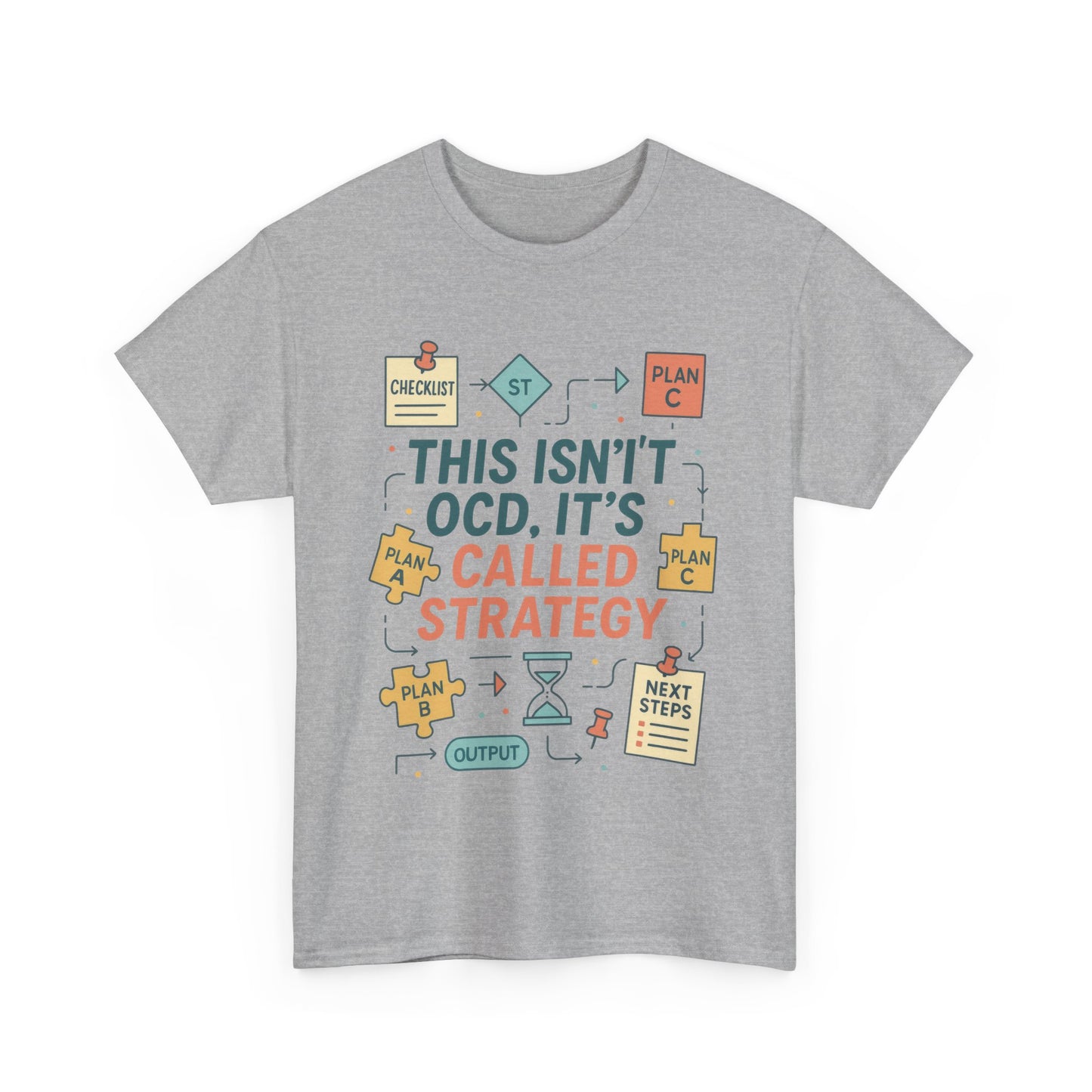 Funny Womens Strategy T-Shirt, This Isnt OCD Its Called Strategy, Planner Girl Gift Tee, Gift for Strategists, Office Humor Top