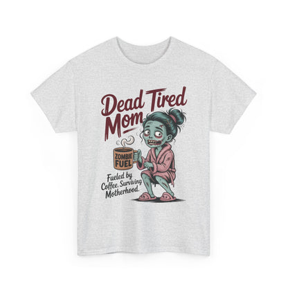 Dead Tired Mom Shirt, Funny Zombie Coffee Women's Tee, Motherhood Survival Tee, Tired Mom Gift, Zombie Mom Shirt