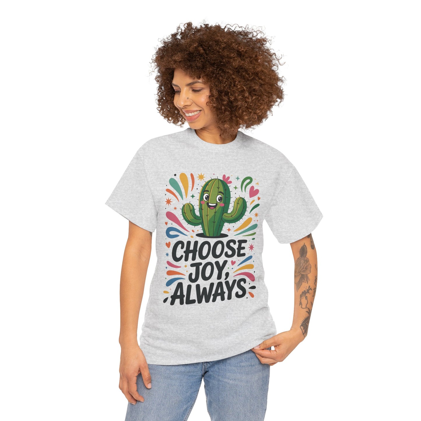 Choose Joy Always Cactus Women's Tee, Women's Casual T-Shirt, Happy Vibes Apparel, Positive Quote Shirt, Joyful Statement Tee