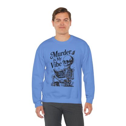 Murder is My Vibe Crewneck Sweatshirt, Cozy Gift for Halloween, Unique Sweatshirt, Skull Graphic, Fall Fashion, Unisex Pullover