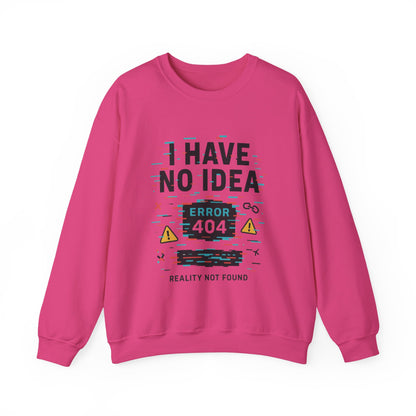 Error 404 Humor Crewneck Sweatshirt, Comfy Unisex Oversized Sweater, Fun Casual Wear, Tech Lover Gift, Everyday Loungewear