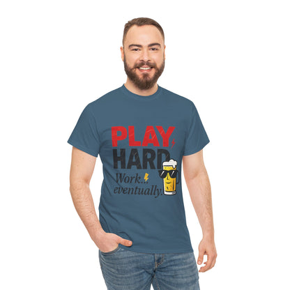 Play Hard Mens Heavy Cotton Tee, Perfect for Beer Lovers, Casual Hangouts, Parties, Gifts, and Relaxed Days