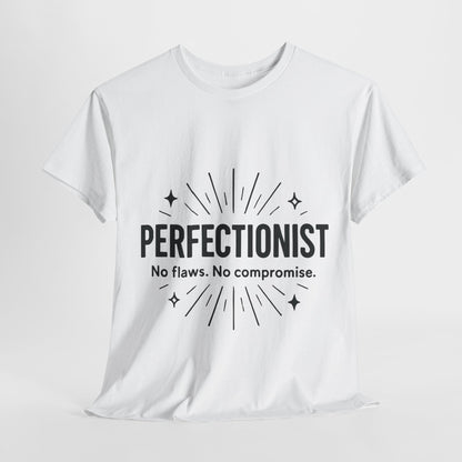 Mens Perfectionist T-Shirt, No Flaws No Compromise, Minimal Bold Graphic Tee, Gift for OCD, Clean Freak, or Detail-Oriented Men