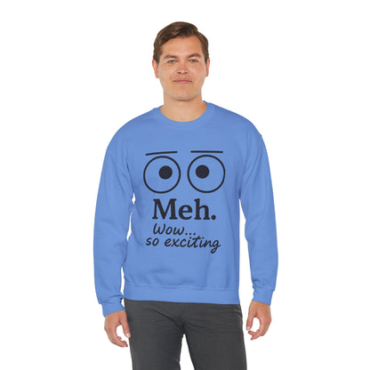 Mens Heavy Blend Crewneck with 'Meh' Design, Comfortable Apparel for Everyday Wear, Perfect for Relaxing