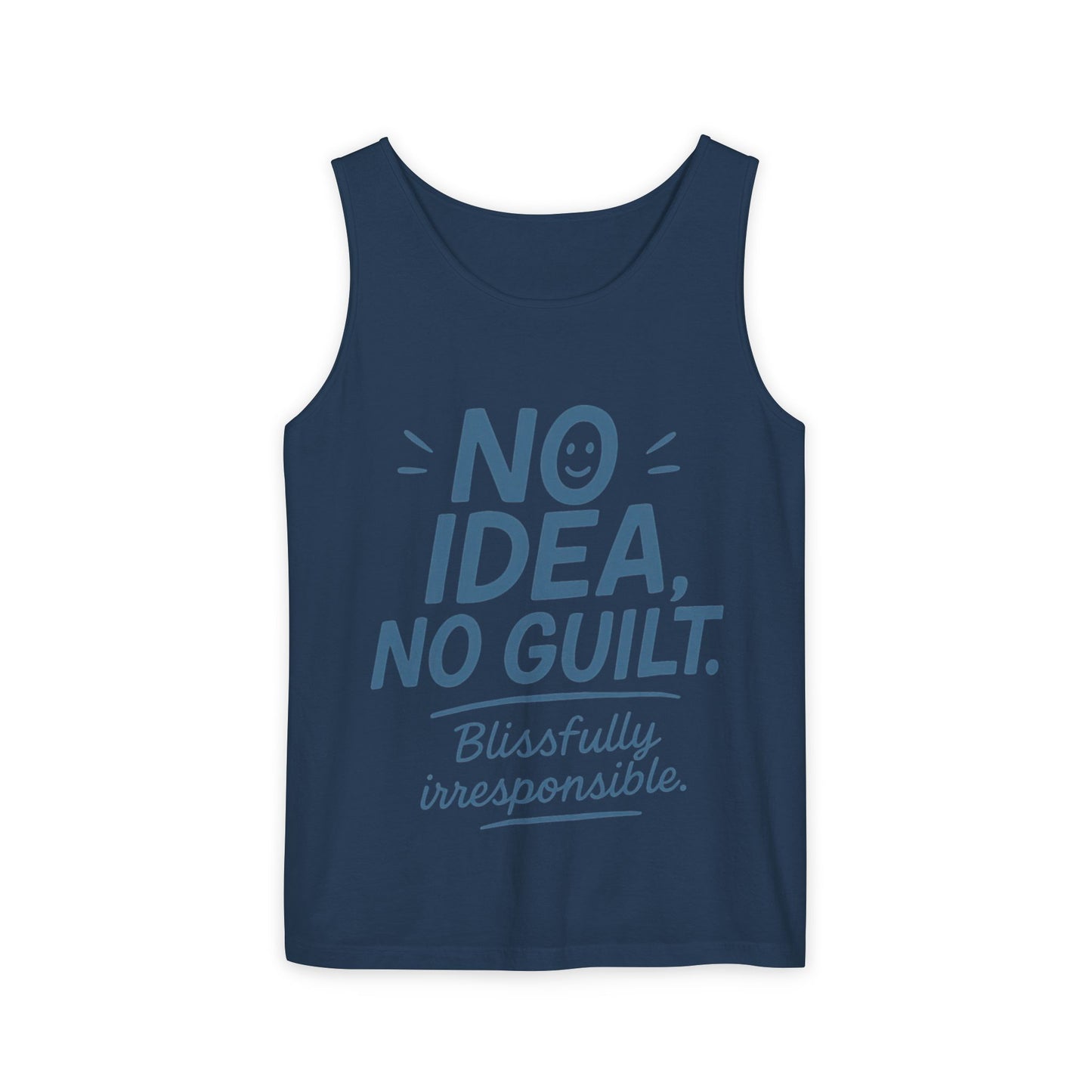 Mens Funny Tank Top, No Idea No Guilt Quote, Blissfully Irresponsible Gym Shirt, Casual Sleeveless Top, , Fun Party Shirt