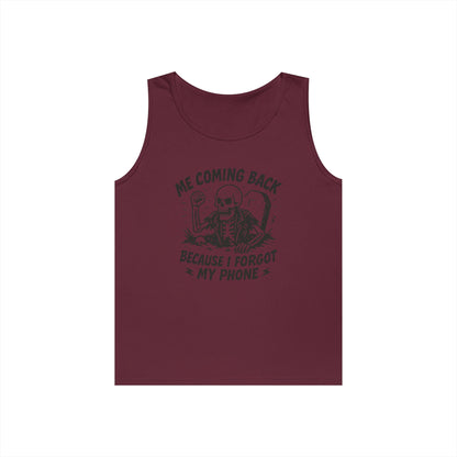 Forgot My Phone Tank Top, Funny Skeleton Coming Back From Grave Tee, Dark Humor Shirt for Men, Humor Tank, funny skull Tee