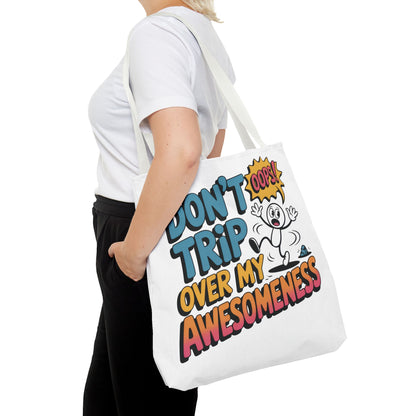Funny Tote Bag - "Don't Trip Over My Awesomeness" - Perfect for Gifts, Beach Days, Shopping, & More!, , Large Tote Bag, beach weekender bag