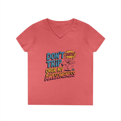 Funny Ladies' V-Neck T-Shirt, Don't Trip Over My Awesomeness Tee, Casual Wear, Gift for Her, Funny T-Shirt, Humor  Tee, young girl t-shirt