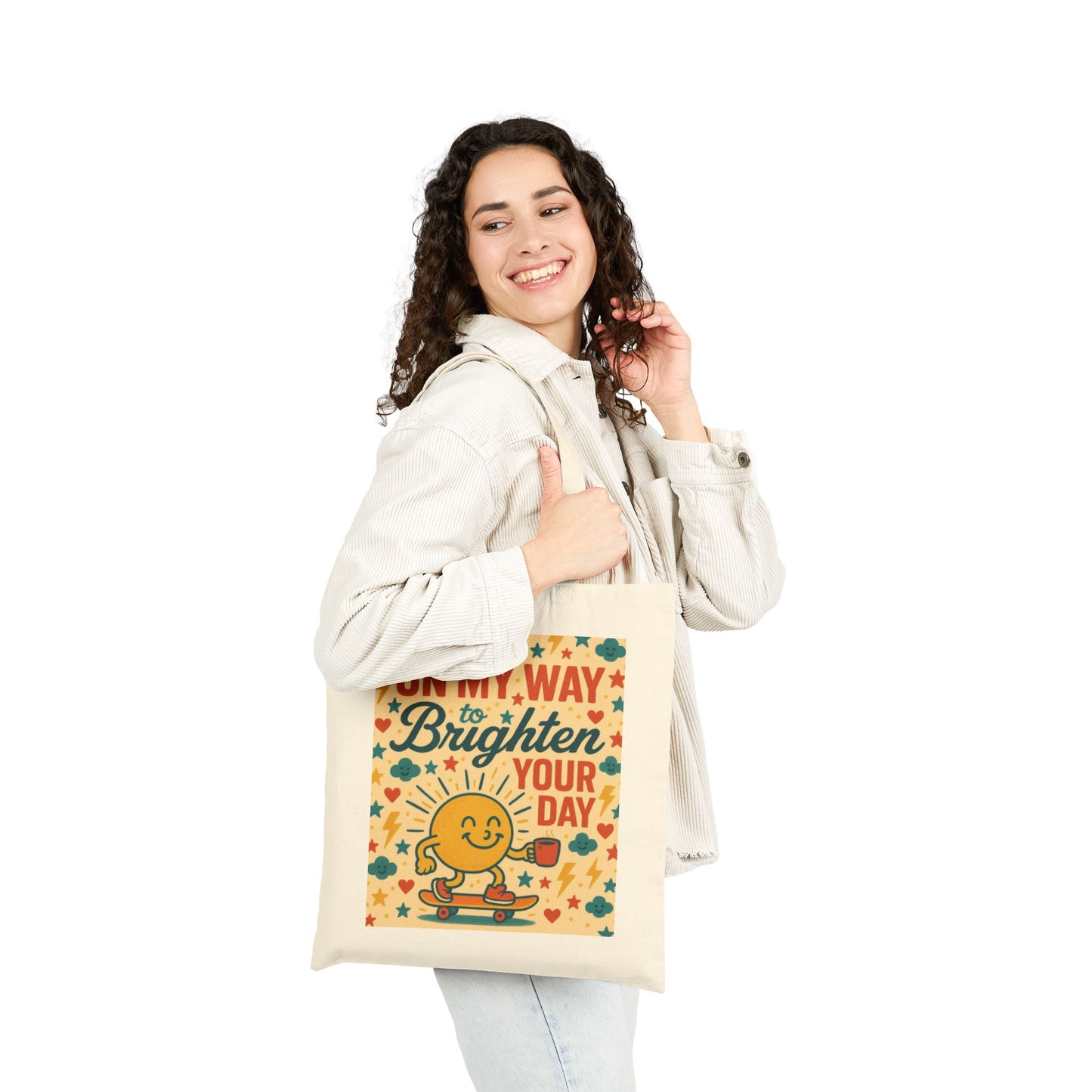 Brighten Your Day Cotton Canvas Tote Bag - Fun Grocery Bag, Eco-Friendly Gift, Beach Bag, Shopping Tote, Reusable Bag