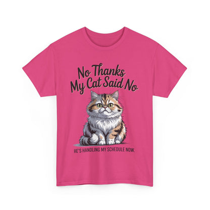 Funny Cat Quote Tee, Womens Heavy Cotton T-Shirt, Pet Lover Gift, Cute Cat Apparel, Cat Mom Tee, Quirky Animal Shirt, Humor