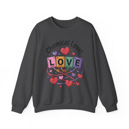 Chemical Love Women's Sweatshirt, Womens Crewneck, Cute Sweatshirt Gift, Valentines Day Pullover, Science Lovers Apparel, Relationship Humor
