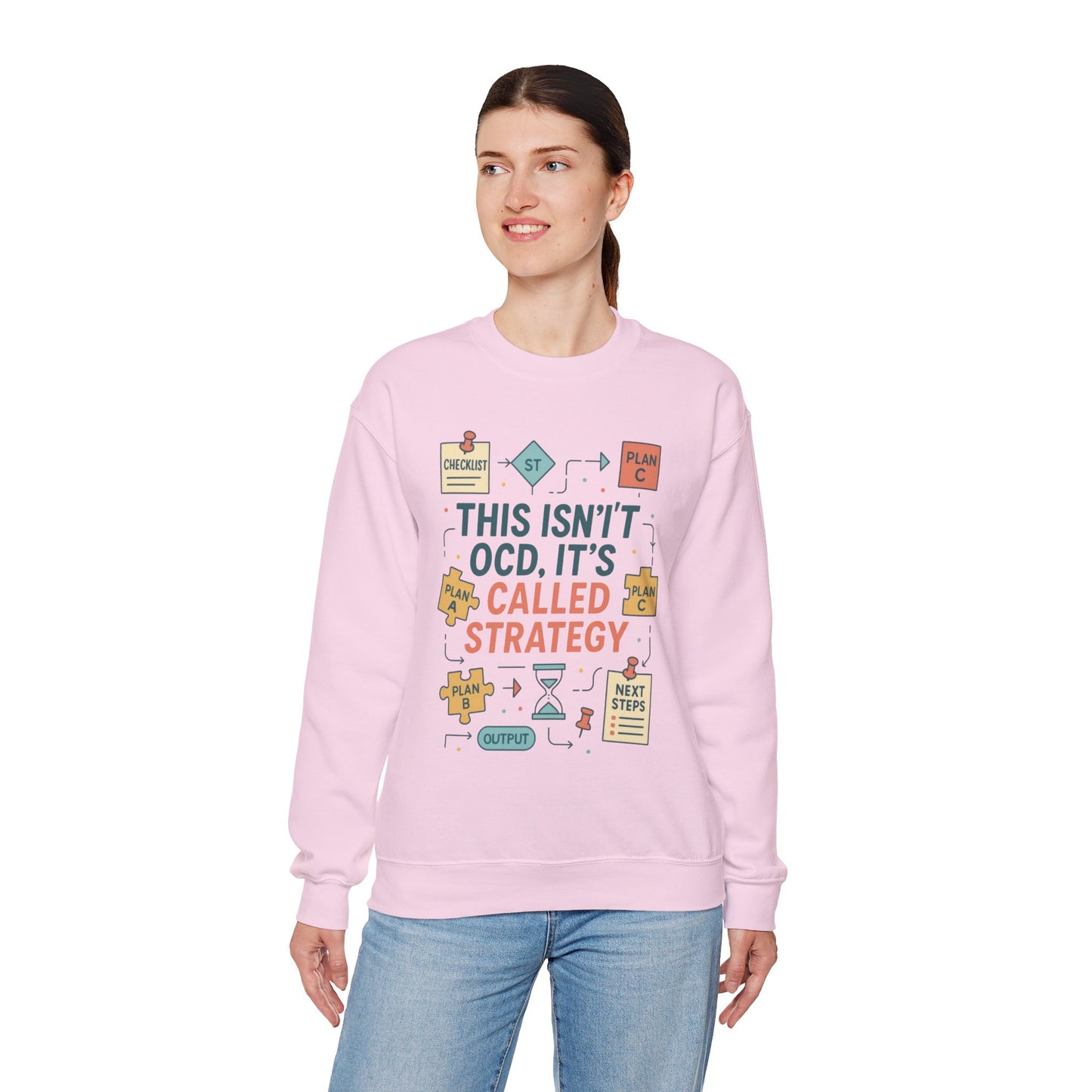 Funny Womens Planning Sweatshirt, This Isnt OCD Its Called Strategy, Sarcastic Organizer Pullover for Her, Strategy Sweatshirt