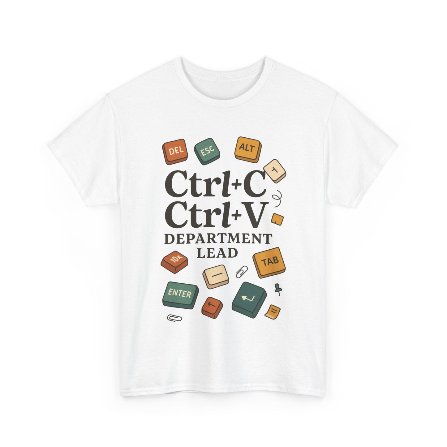 Funny Office T-Shirt - Ctrl+C Ctrl+V Department Lead Tee, Gift for Tech Lover, Creative Workwear, Programmer Apparel, Geeky Humor Shirt